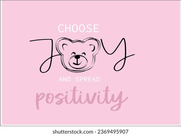 positive message design with hand drawn design teddy bear