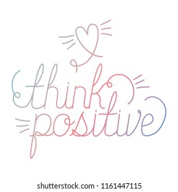 positive message with hand made font