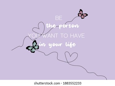 positive message with love butterflies
