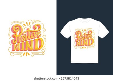 positive mind lettering t shirt design