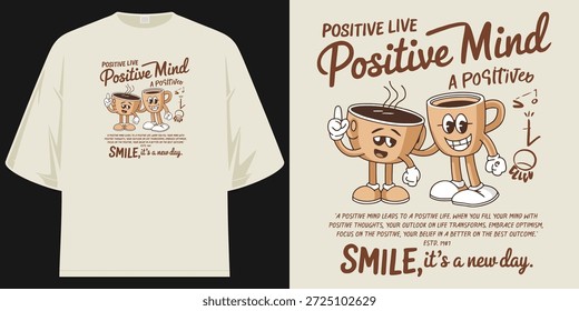 Positive Mind Positive Live Coffee Graphic Camiseta Diseño Ropa Impresión a la carta Ilustración vectorial Ilustraciones
