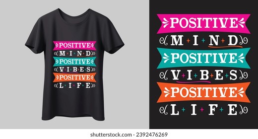 Mente positiva Vibe Positivo Vida Positiva Moderno Diseño Motivacional de camisetas, moderno, vector, cita, tipografía, letras, plantilla vectorial lista para imprimir, banner, camisa, taza