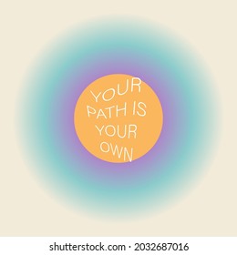 Positive motivation poster on trendy abstract background in neutral colors.