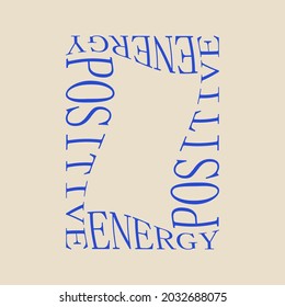 Positive motivation poster on trendy abstract background in neutral colors, vector illustration