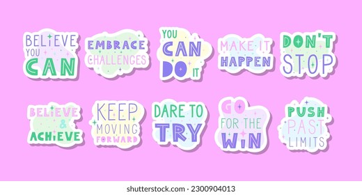 Positive motivational quote stickers about achieving goals. Inspirational sayings for stickers, cards, decorations. Words with pastel stars and sparkles in background. Vector flat illustration.