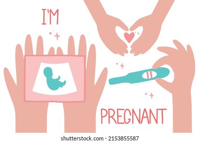 A positive pregnancy test result, a photo of a baby on an ultrasound scan.