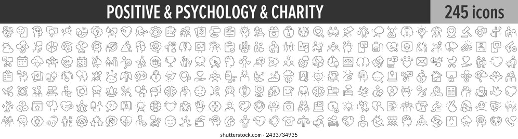 Positive, Psychology and Charity linear icon collection. Big set of 245 Positive, Psychology and Charity icons. Thin line icons collection. Vector illustration