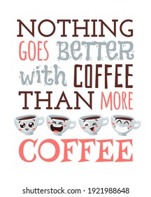 Cita positiva sobre la Copa Emoji de Café y Caricatura. Folletos de patrones de vectores dibujados a mano y texto con letras. Volantes reales de diseño artístico o Cafetería de afiches