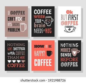 Positive Quote about Coffee Cup. Hand drawn Vector Pattern Brochures and Lettering Text. Actual Artistic Design Flyers or Poster for Cafe