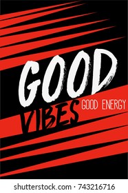 positive quote good vibes colorful