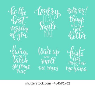 Positive quote lettering set. Calligraphy postcard graphic design typography element. Hand written vector simple cute inspirational sign postcard. Worry, Smile. Things will get better