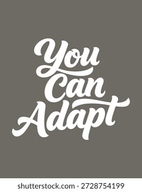 Positive Quote Motivational Script Typography Hand Lettering