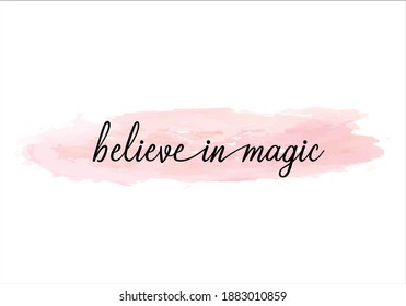 positive quote with pink watercolor butterfly  for fashion graphics, t shirt prints, posters etc
stationery,mug,t shirt,phone case  fashion style trend spring summer print optimist positive inspiratio