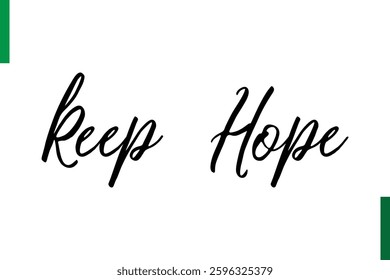 Positive quote text Saying Keep Hope