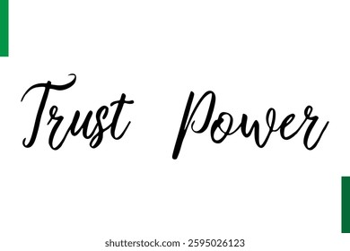 Positive quote text Saying Trust Power