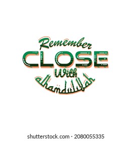 positive quotes close with alhamdulillah