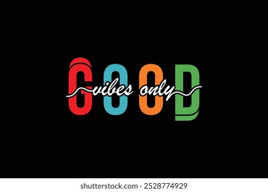 Positive Quotes For Print t shirt graphic vector. Inspiring motivational, Positive Quotes, Positive Vibes, T-shirt design is perfect for those who love to wear their positive mindset. T shirt sign