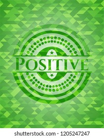 Positive realistic green emblem. Mosaic background