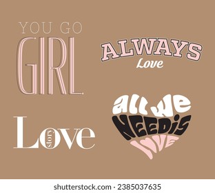 Positive Slogan Artwork Print for Apparel and Other Uses