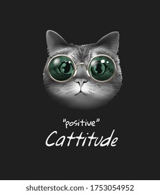 positive slogan with b/w cat in green sunglasses illustration