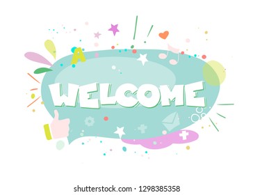 Positive speech bubble with words Welcome. Cartoon vector illustration in a flat style.