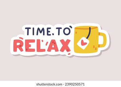 Positive Sticker Design with Mug and Relax Saying Vector Illustration