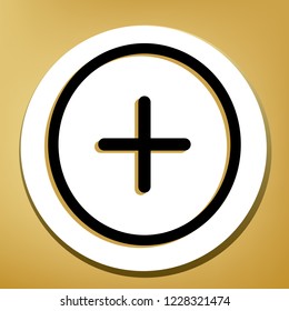 Positive symbol plus sign. Vector. Black icon with light brown shadow in white circle with shaped ring at golden background.