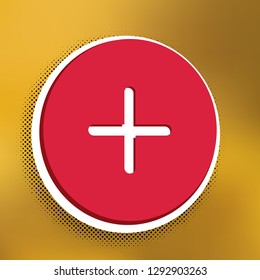 Positive symbol plus sign. Vector. Magenta icon with darker shadow, white sticker and black popart shadow on golden background.