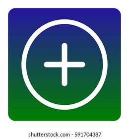 Positive symbol plus sign. Vector. White icon at green-blue gradient square with rounded corners on white background. Isolated.