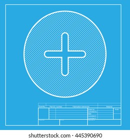 Positive symbol plus sign. White section of icon on blueprint template.