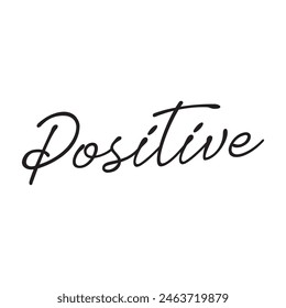Positiver Text auf weißem Hintergrund.