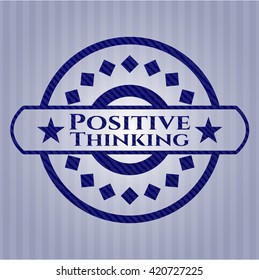 Positive Thinking badge with denim texture