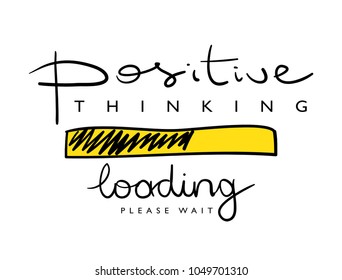 Positive thinking concept / Vector illustration design for t shirt graphics, prints, posters, cards and other uses