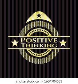 Positive Thinking gold badge or emblem. Vector Illustration. Detailed.