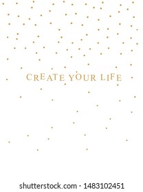 positive thinking golden slogan. dots background. fashion prints graphic design