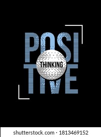 Antecedentes de la letra de pensamiento positivo. Tipografía, gráficos de camisetas, impresión, afiche, pancarta, volante, postal.