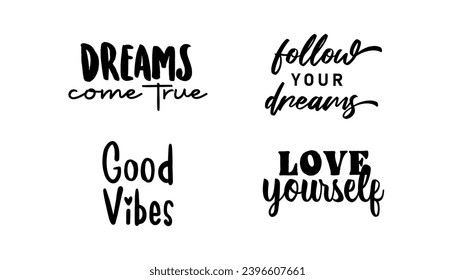 Positive thinking messages. Motivational quotes. Inspirational phrases. Decorative wisdom lettering.