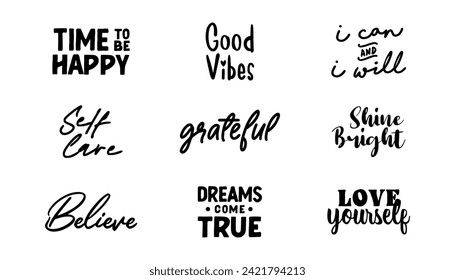 Positive thinking phrases. Motivational and inspirational quotes. Grateful, good vibes and self love.