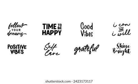 Positive thinking phrases. Motivational and inspirational quotes. Grateful, good vibes and self love.