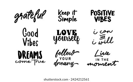 Positive thinking phrases. Motivational and inspirational quotes. Grateful, good vibes and self love.