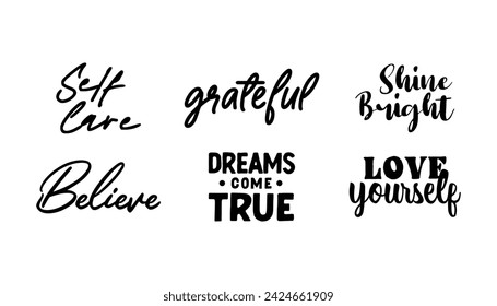 Positive thinking phrases. Motivational and inspirational quotes. Grateful, good vibes and self love.