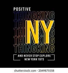 Positive Thinking Slogan, typography design, vector illustration