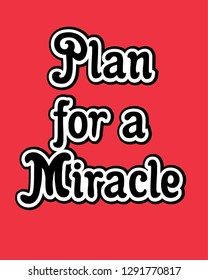 positive thinking slogan. vintage style shirt print.