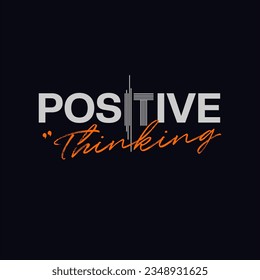 positive thinking typography graphic design, for t-shirt prints, vector illustration .