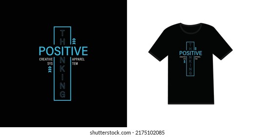 Positive Thinking typography t shirt and apparel design for print t shirt