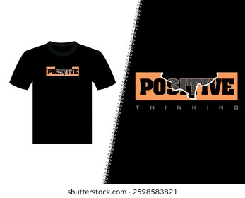 Positive Thinking Vector T Shirt Design