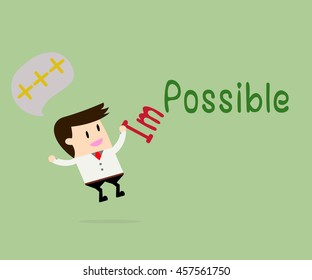 Positive thinking.Making it impossible to be possible.Business concept cartoon illustration.