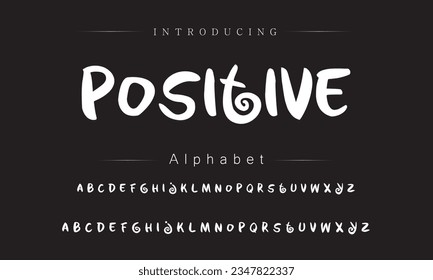 Positive vector brush style font, alphabet, typeface