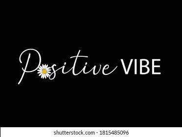 positive vibe love yourself stay positive. vector illustration design for fashion graphics, t shirt prints, posters etc
stationery,mug,t shirt,phone case  fashion style trend spring summer print