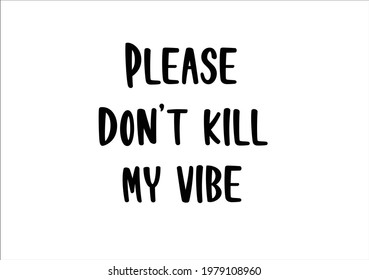 positive vibe vector art design hand drawn